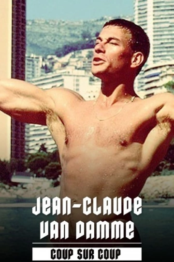 Jean-Claude Van Damme, coup sur coup