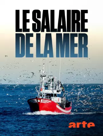 LE SALAIRE DE LA MER