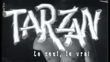 TARZAN, LE SEUL, LE VRAI