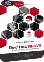 [Alphorm] Red Hat Enterprise Virtualization Réussir la certification RHCVA  [Tutoriels]