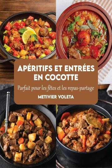 Apéritifs et entrées en cocotte [Livres]