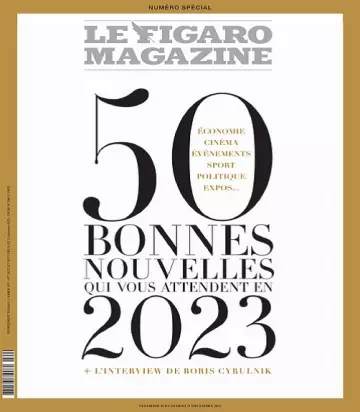 Le Figaro Magazine Du 30 Décembre 2022 [Magazines]