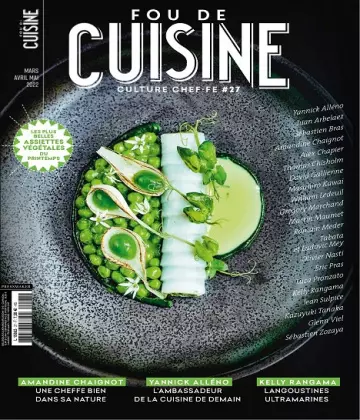 Fou De Cuisine N°27 – Mars-Mai 2022  [Magazines]