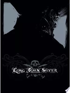 Long John Silver - Intégrale - Tome 1 & 2 [BD]