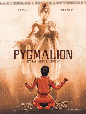 PYGMALION ET LA VIERGE D'IVOIRE [BD]