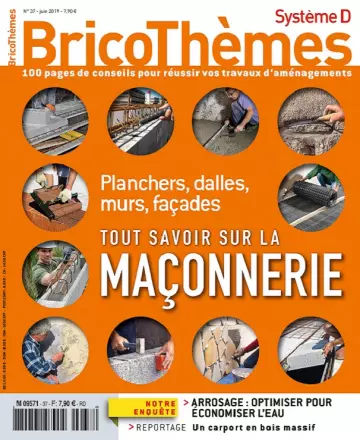 Système D Bricothèmes N°37 – Juin 2019 [Magazines]