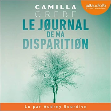 Le Journal de ma disparition Camilla Grebe  [AudioBooks]