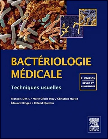 BACTÉRIOLOGIE MÉDICALE [Livres]