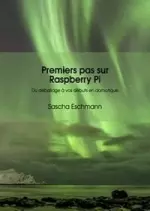 Premiers pas sur Raspberry Pi [Livres]