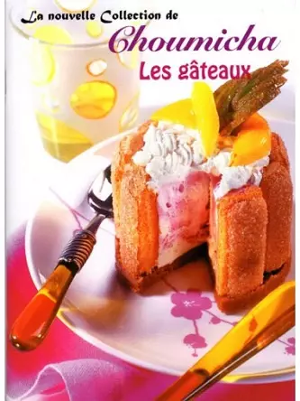 Choumicha – Les gateaux [Livres]