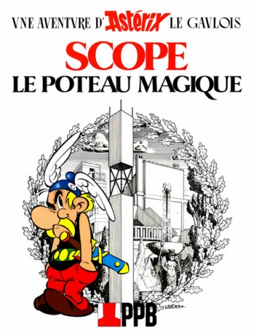 Astérix, Hors Série, Scope le Poteau Magique [BD]