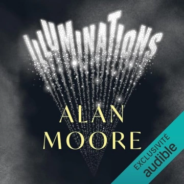 Illuminations Alan Moore  [AudioBooks]