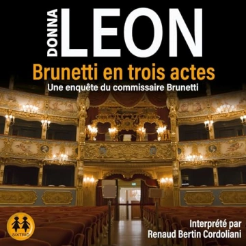 Brunetti en trois actes - Commissaire Brunetti 24 Donna Leon [AudioBooks]