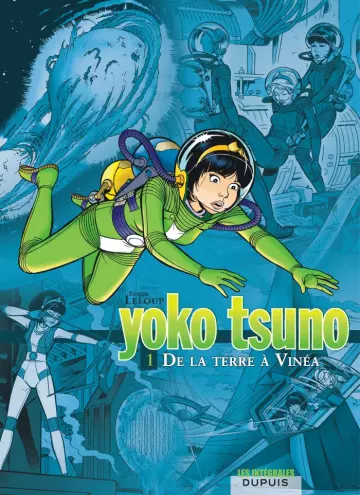 Yoko Tsuno. De la Terre à Vinéa  [BD]