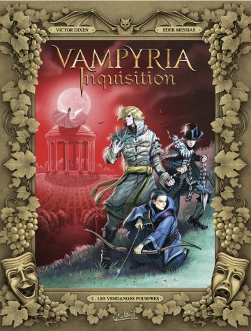 Vampyria Inquisition Tome 2 - Les Vendanges Pourpres  [BD]