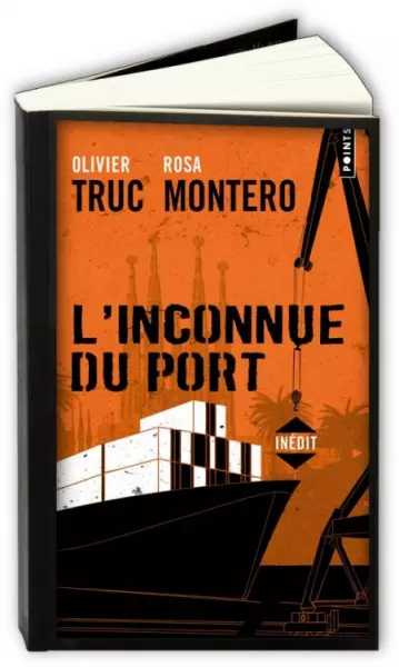 L'INCONNUE DU PORT (2023) - ROSA MONTERO & OLIVIER TRUC  [Livres]