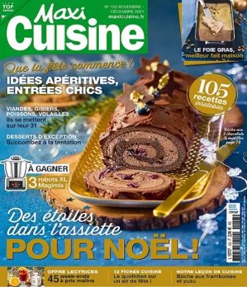 Maxi Cuisine N°153 – Novembre-Décembre 2021 [Magazines]