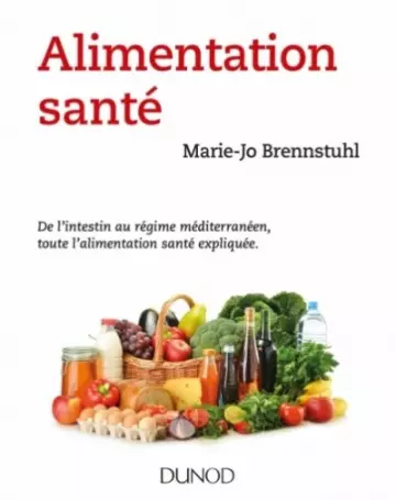 Alimentation santé - Marie-Jo Brennstuhl  [Livres]