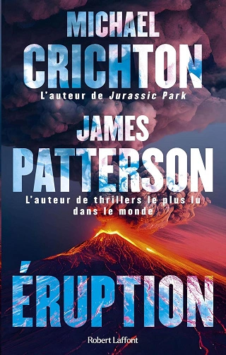 Eruption Michael Crichton - James Patterson [Livres]