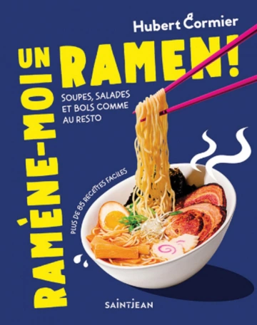 HUBERT CORMIER - RAMÈNE-MOI UN RAMEN ! [Livres]