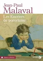 Les encriers de porcelaine - Jean-Paul Malaval  [Livres]