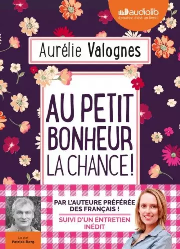 Au petit bonheur la chance - Aurélie Valognes  [AudioBooks]