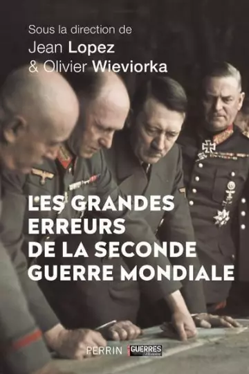 Les grandes erreurs de la Seconde Guerre mondiale [Livres]