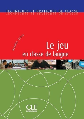 Le jeu en classe de langue [Livres]