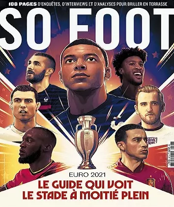 So Foot N°187 – Juin 2021 [Magazines]