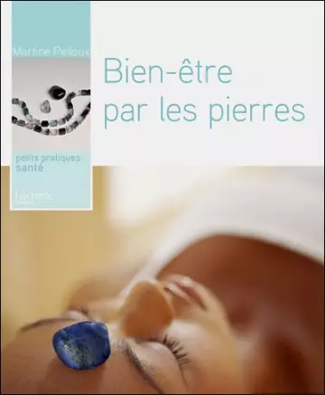 Bien-être par les pierres [Livres]