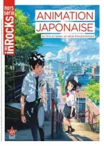 les inRocKuptibles Hors-Série - Animation Japonaise 2017 [Magazines]