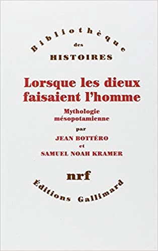 Lorsque les dieux faisaient l'homme [Livres]