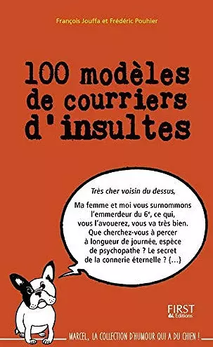 100 MODÈLES DE COURRIERS D'INSULTES [Livres]