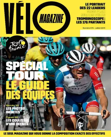 Vélo Magazine N°575 – Juillet 2019 [Magazines]