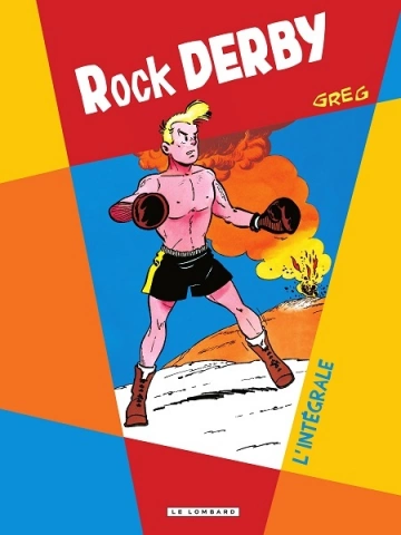 Rock Derby Intégrale [BD]