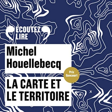 La carte et le territoire   Michel Houellebecq [AudioBooks]