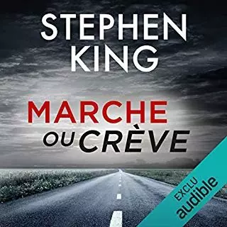 STEPHEN KING - MARCHE OU CRÈVE  [AudioBooks]