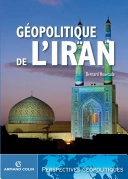 Géopolitique de l'Iran Bernard Hourcade [Livres]