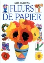 Fleurs de papier  [Livres]