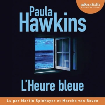 L'Heure bleue   Paula Hawkins [AudioBooks]