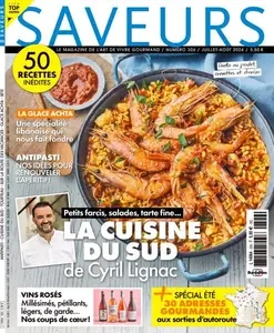 Saveurs France - Juillet-Août 2024 [Magazines]