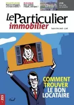 Le Particulier Immobilier N°355 – Septembre 2018  [Magazines]