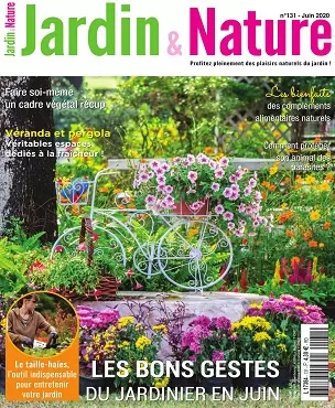 Jardin et Nature N°131 – Juin 2020  [Magazines]