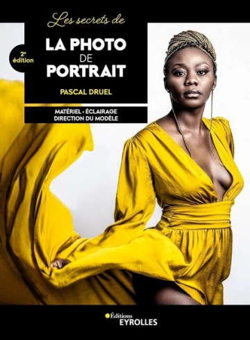 Les secrets de la photo de portrait, 2e édition  [Livres]