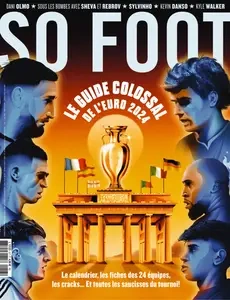 So Foot N.217 - Juillet 2024 [Magazines]