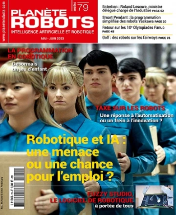 Planète Robots N°79 – Mai-Juin 2023 [Magazines]