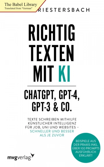 Kai Spriestersbach - Rédaction de texte efficace avec l'IA - ChatGPT, GPT-4, GPT-3..  [Livres]