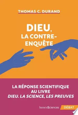 Dieu, la contre-enquête  [Livres]