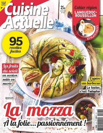 Cuisine Actuelle N°403 – Août 2024 [Magazines]