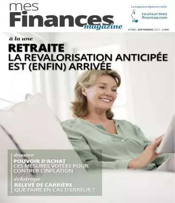 Mes Finances N°132 – Septembre 2022  [Magazines]